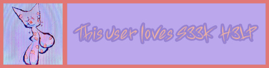 Credit: Chronicallyleggless on Tumblr. Text: "This user loves S33K H3LP" This user loves S33K H3LP